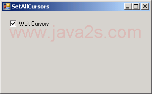 Set Wait Cursor for a Frame through Check Box