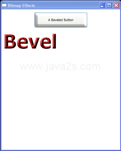 WPF A Beveled Button And Text Block With Bevel Bitmap Effect