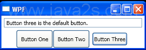 WPF Set A Default Button