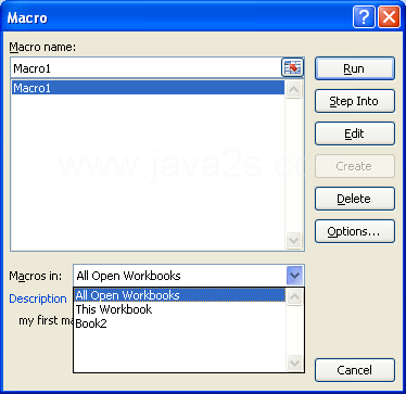 Click the Macros in list arrow, and then click All Open Workbooks.