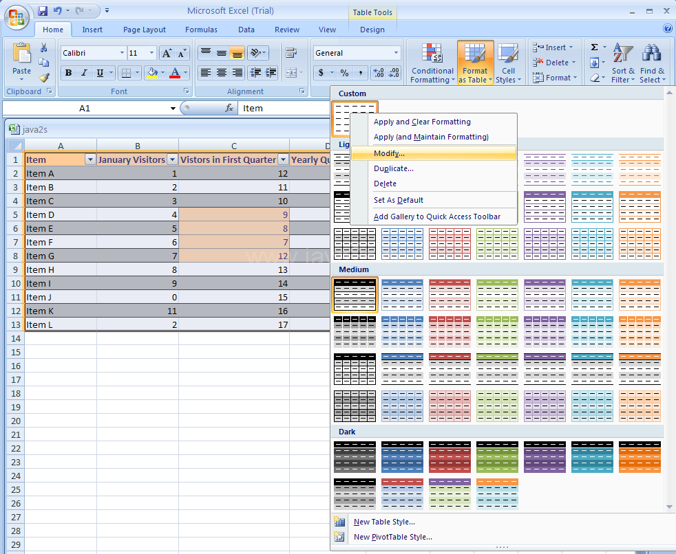 To modify an existing table style, right-click the style, and then click Modify.