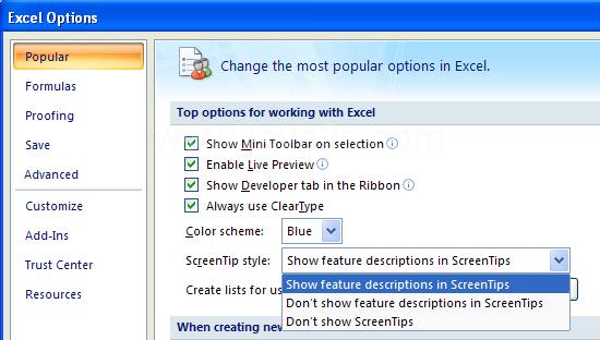 In the left pane, click Popular. Click ScreenTip. Click OK.