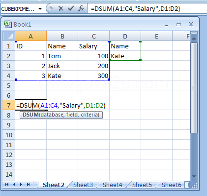 Fill the formula: =DSUM