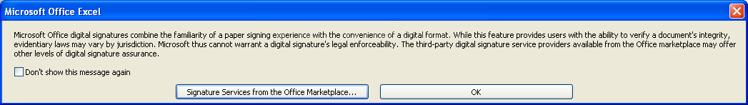 Click Signature Services from the Office Marketplace to sign up for a digital certificate, or click OK to create your own.