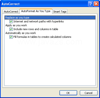 Click the AutoFormat As You Type tab, select or clear options, and then click OK.