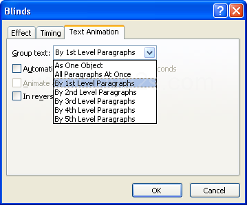 Click the Text Animation tab, click the Group Text list arrow, and then click at what paragraph level bulleted text will be animated.