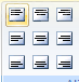 To align text in a cell, row or column, click one of the alignment buttons in the Alignment group.