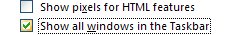 Select the check box to display all document windows in the Taskbar.