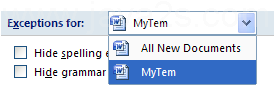 Then click the Exceptions for list arrow