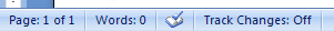 The Track Changes box on the Status bar becomes active.